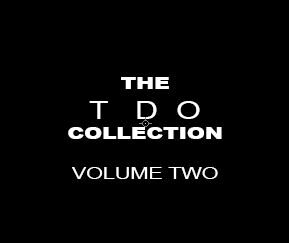THE COLLECTIONS SERIES: THE TDO SERIES VOL. 2